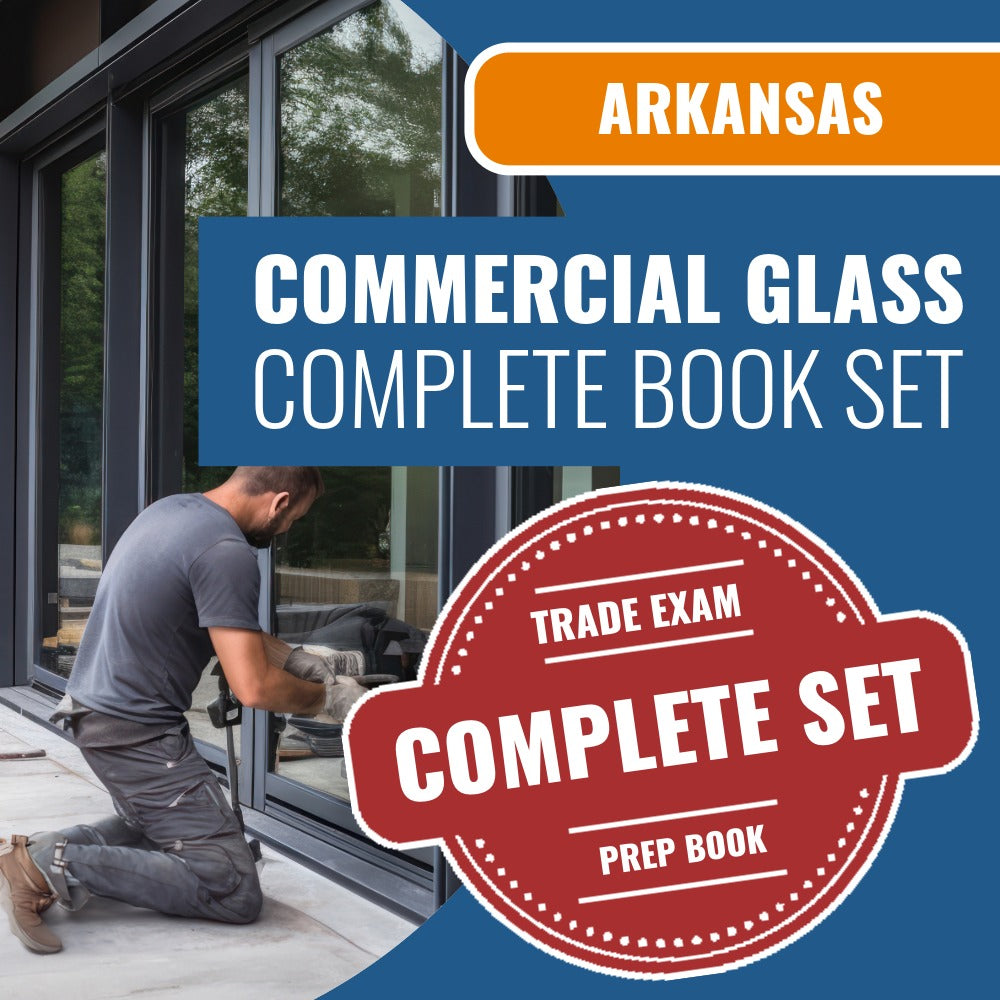 Arkansas Commercial Glass, Glazing, Doors and Windows Contractor Exam Book Package