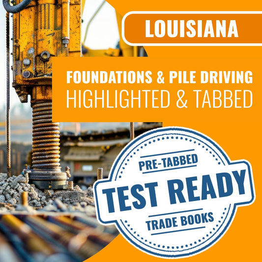 Louisiana Foundations And Pile Driving Contractor Exam Highlighted & Tabbed Book Package