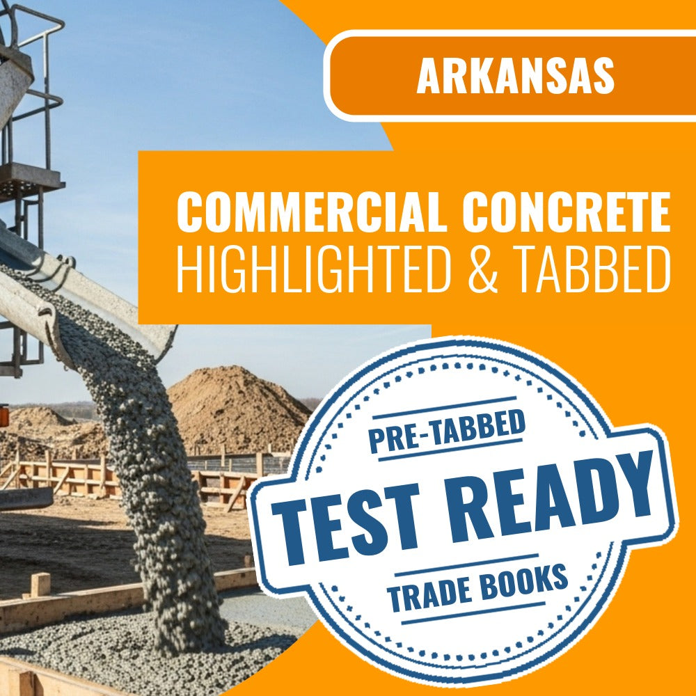 Arkansas Commercial Concrete Contractor Exam Highlighted & Tabbed Book Package