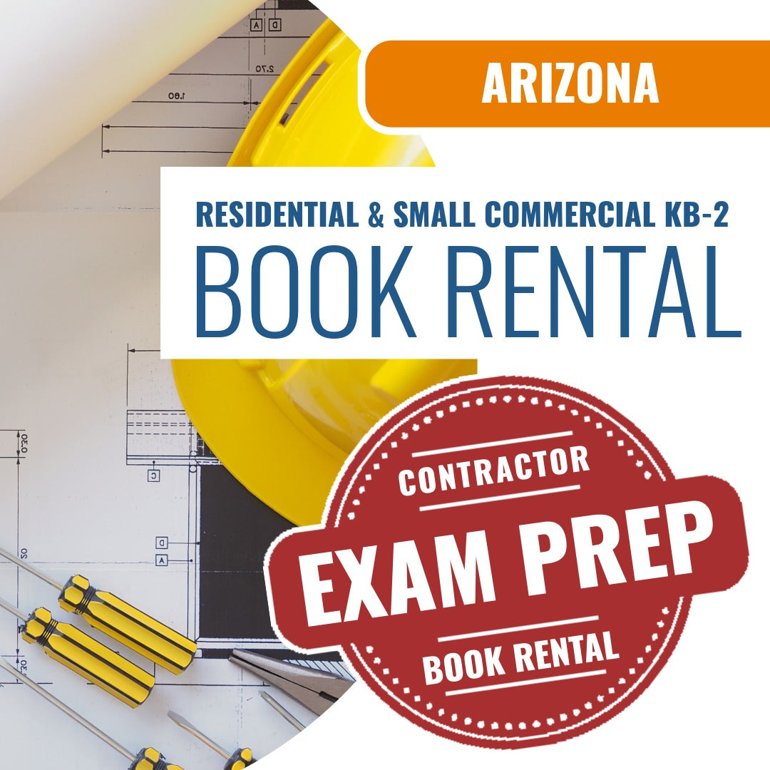 Arizona Dual Residential and Small Commercial Contractor (KB-2) - Books & Courses Rental Package