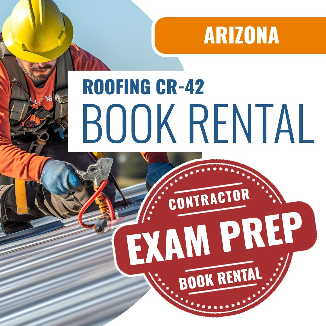 Arizona Roofing Residential / Commercial Contractor (CR-42) - Books & Courses Rental Package