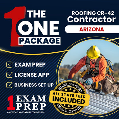The 1 Package: All-Inclusive Arizona Roofing Residential / Commercial Contractor (CR-42) Exam, Licensing & Business Setup Solution