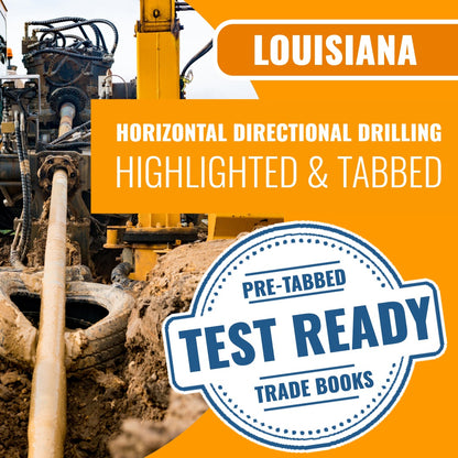 Louisiana Horizontal Directional Drilling Contractor Exam Highlighted & Tabbed Book Package