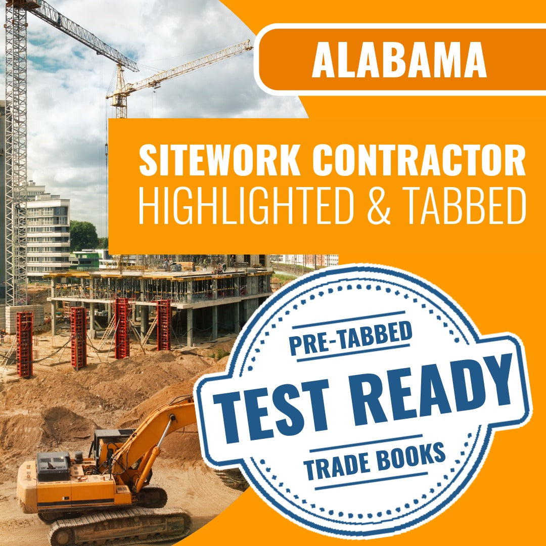 Alabama Sitework Contractor Exam Highlighted & Tabbed Book Package