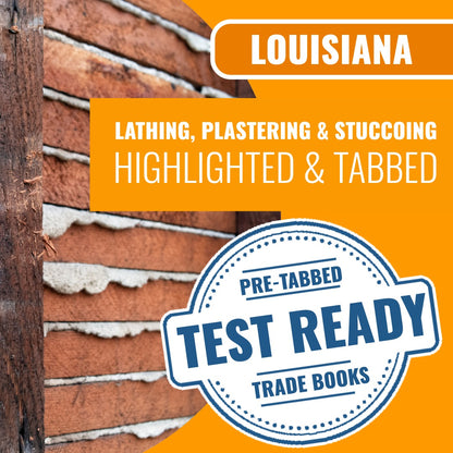 Louisiana Lathing, Plastering, And Stuccoing Contractor Exam Highlighted & Tabbed Book Package