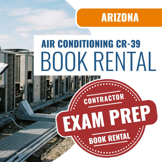 Arizona Air Conditioning and Refrigeration Residential / Commercial Contractor (CR-39) - Books & Courses Rental Package