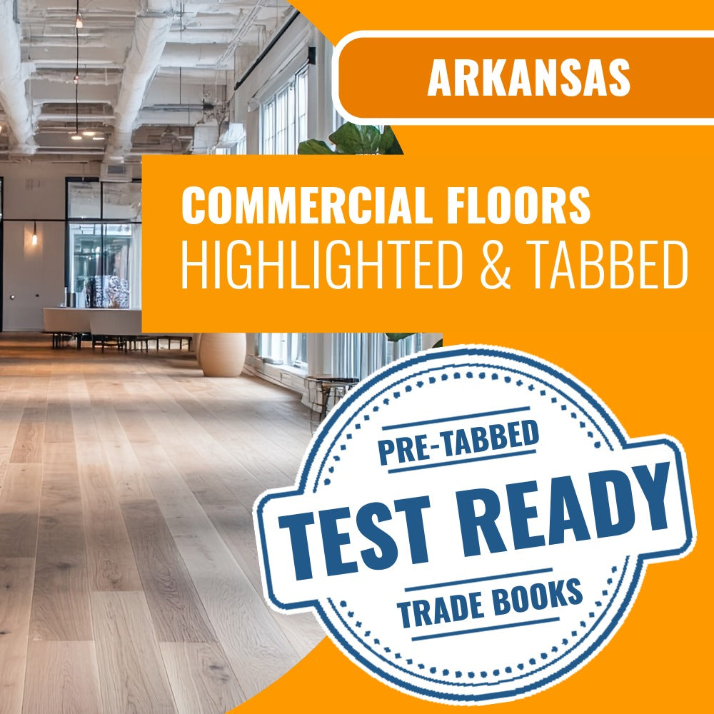 Arkansas Commercial Floors, Floor Covering Contractor Exam Highlighted & Tabbed Book Package