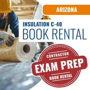 Arizona Insulation Commercial Contractor (C-40) - Books & Courses Rental Package