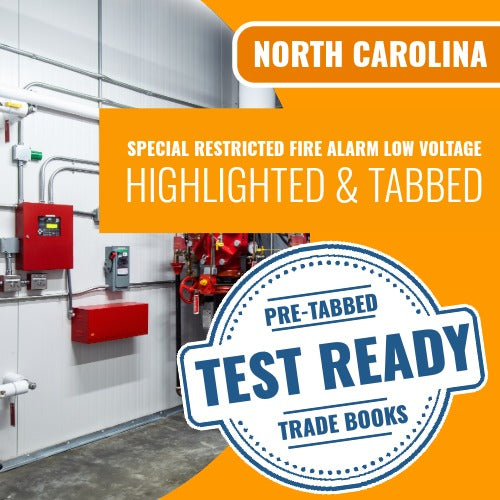 North Carolina Special Restricted Fire Alarm Low Voltage Contractor Exam Highlighted & Tabbed Book Package