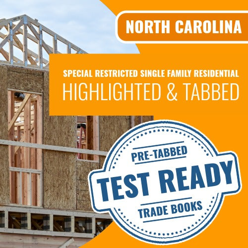 North Carolina Special Restricted Single Family Detached Residential Dwelling Contractor Exam Highlighted & Tabbed Book Package