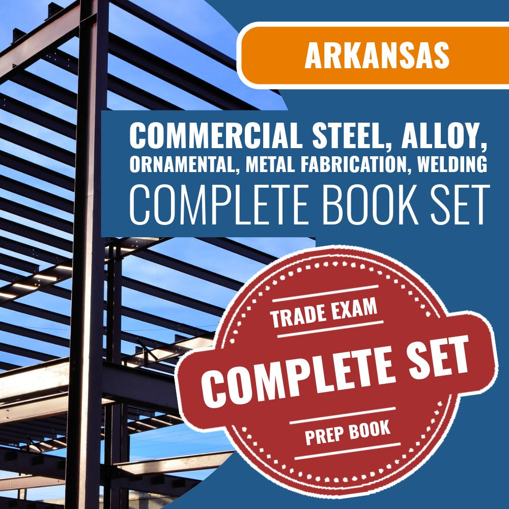 Arkansas Commercial Steel, Alloy, Ornamental, Metal Fabrication, Welding Contractor Exam Book Package