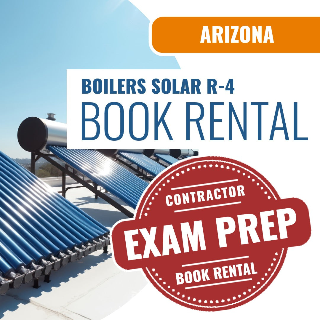 Arizona Boilers, Including Solar Residential Contractor (R-4) - Books & Courses Rental Package