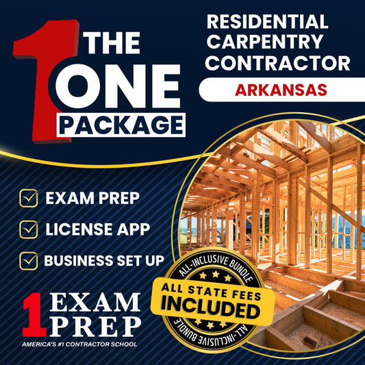 The 1 Package: All-Inclusive Arkansas Residential Carpentry, Framing, Millwork, Cabinets Contractor Exam, Licensing & Business Setup Solution