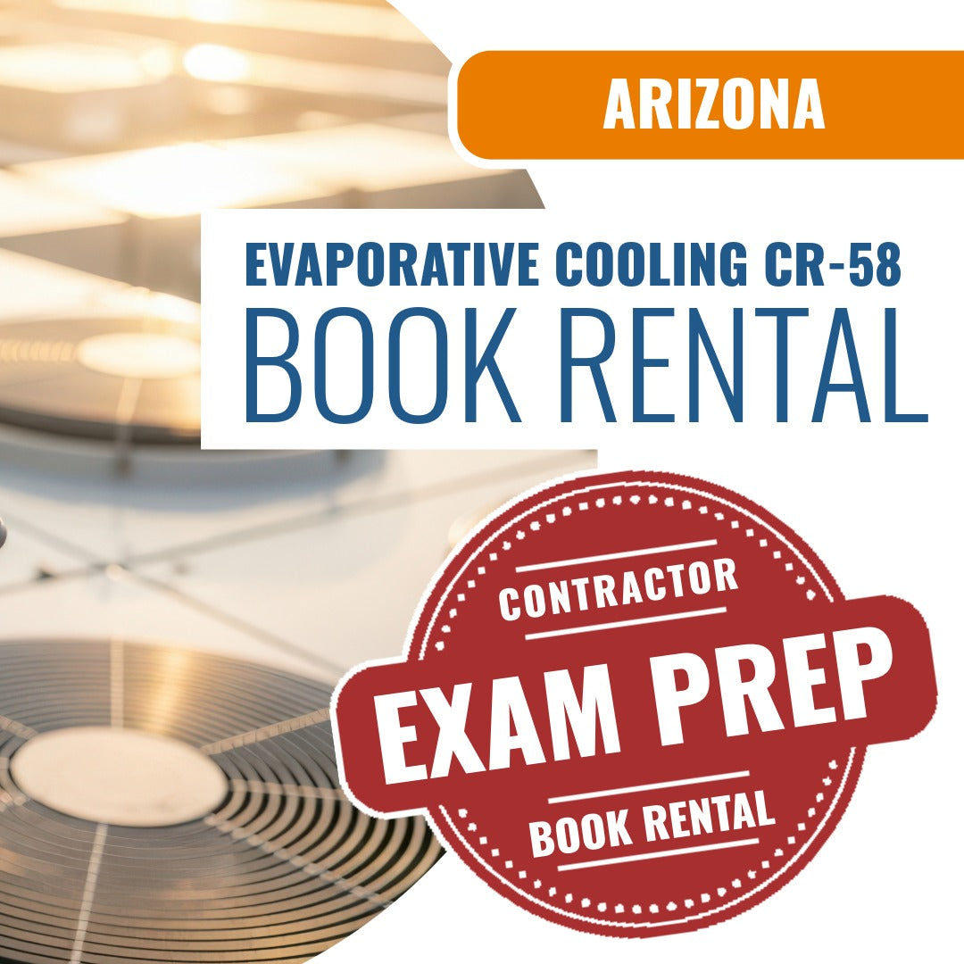 Arizona Evaporative Cooling and Ventilating Residential / Commercial Contractor (CR-58) - Books & Courses Rental Package