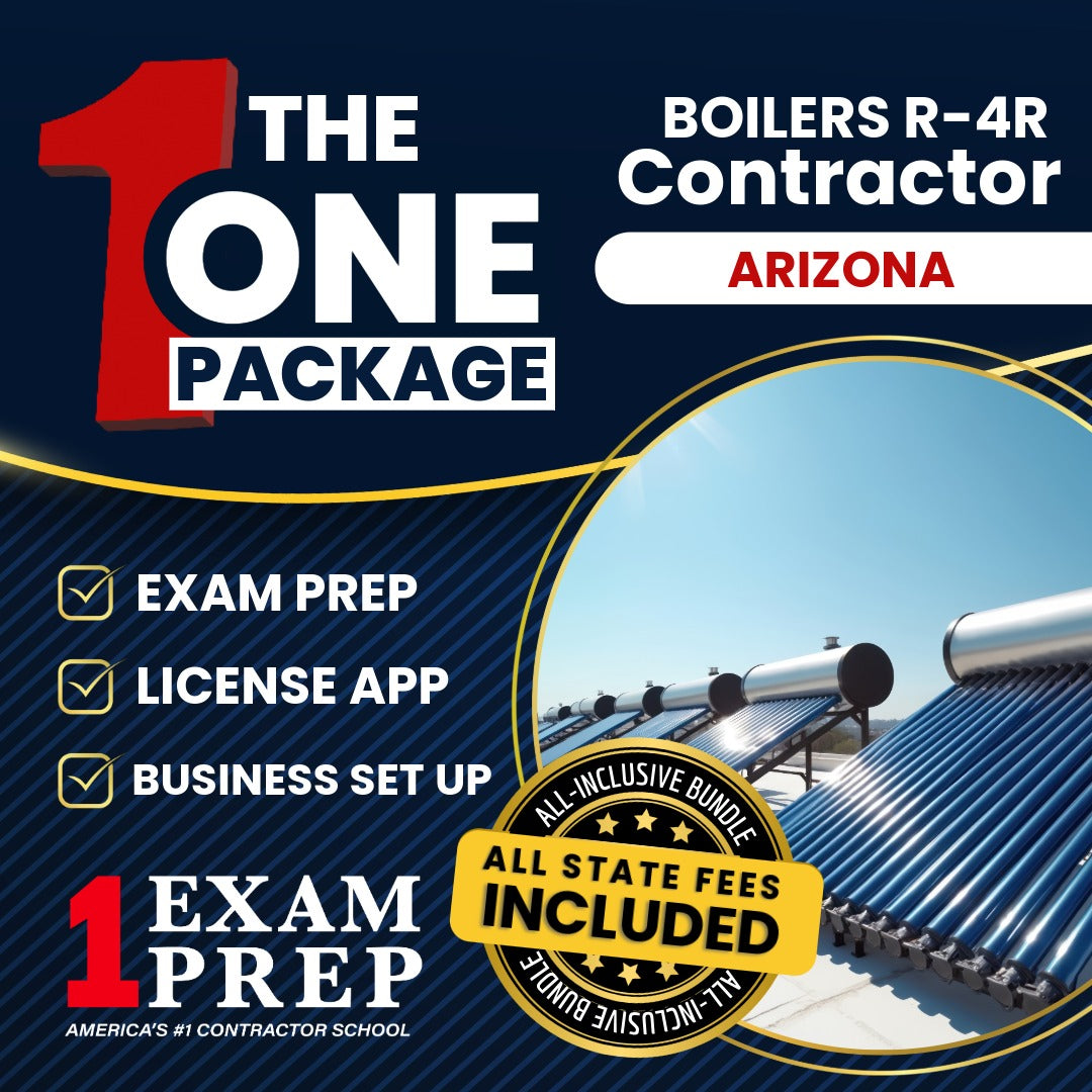 The 1 Package: All-Inclusive Arizona Boilers Residential Contractor (R-4R) Exam, Licensing & Business Setup Solution