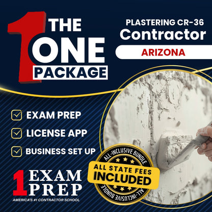 The 1 Package: All-Inclusive Arizona Plastering Residential / Commercial Contractor (CR-36) Exam, Licensing & Business Setup Solution