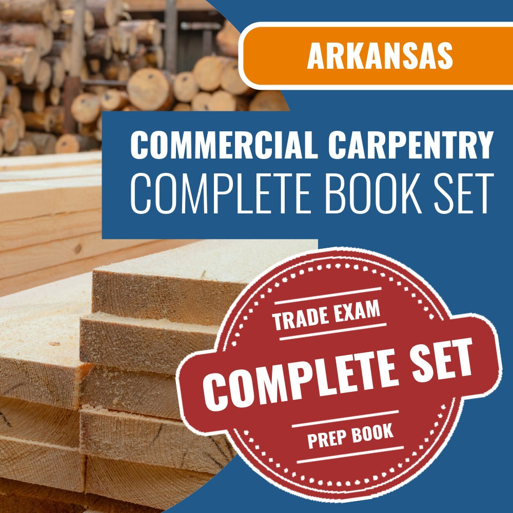 Arkansas Commercial Carpentry, Framing, Millwork, Cabinets Contractor Exam Book Package