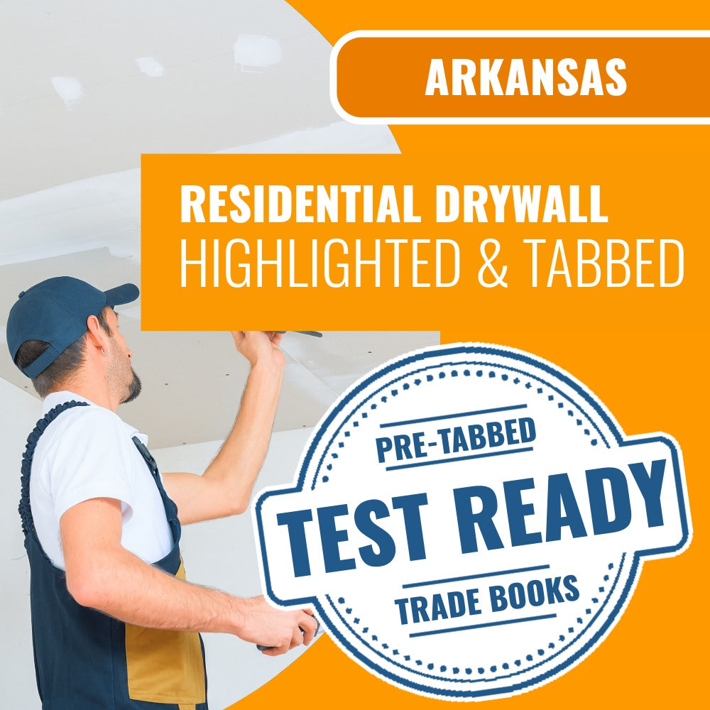 Arkansas Residential Drywall Contractor Exam Highlighted & Tabbed Book Package