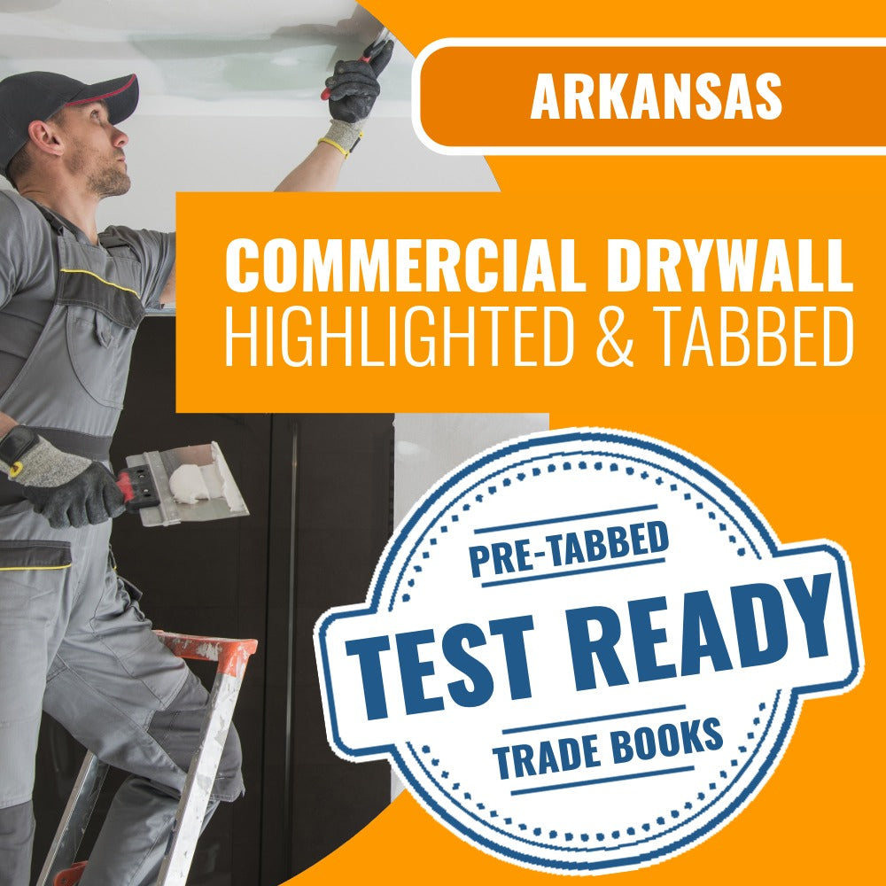 Arkansas Commercial Drywall Contractor Exam Highlighted & Tabbed Book Package