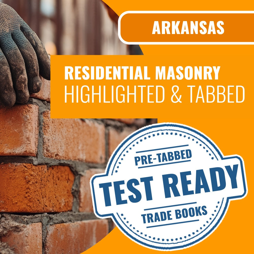 Arkansas Residential Masonry Contractor Exam Highlighted & Tabbed Book Package
