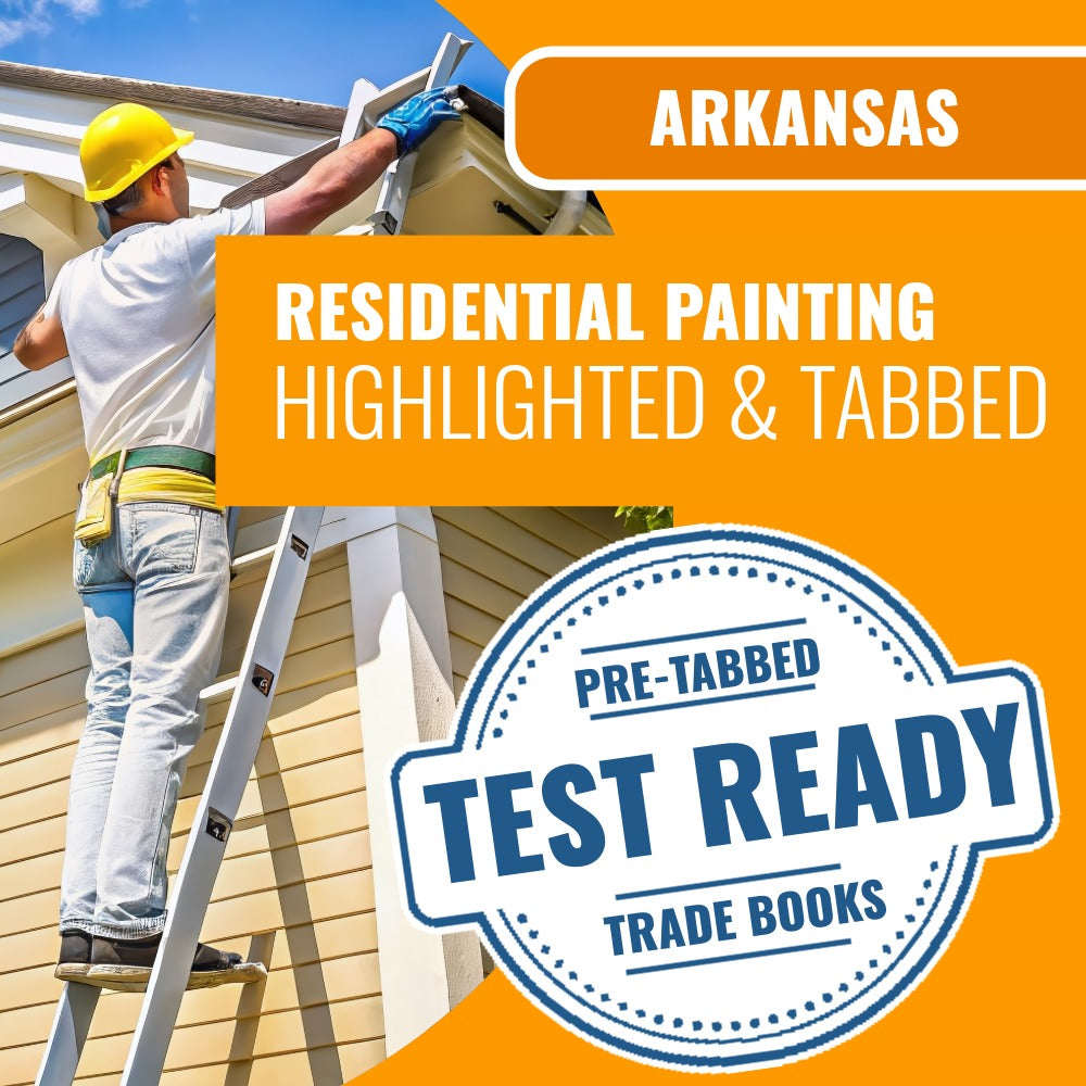 Arkansas Residential Painting, Wallcovering Contractor Exam Highlighted & Tabbed Book Package