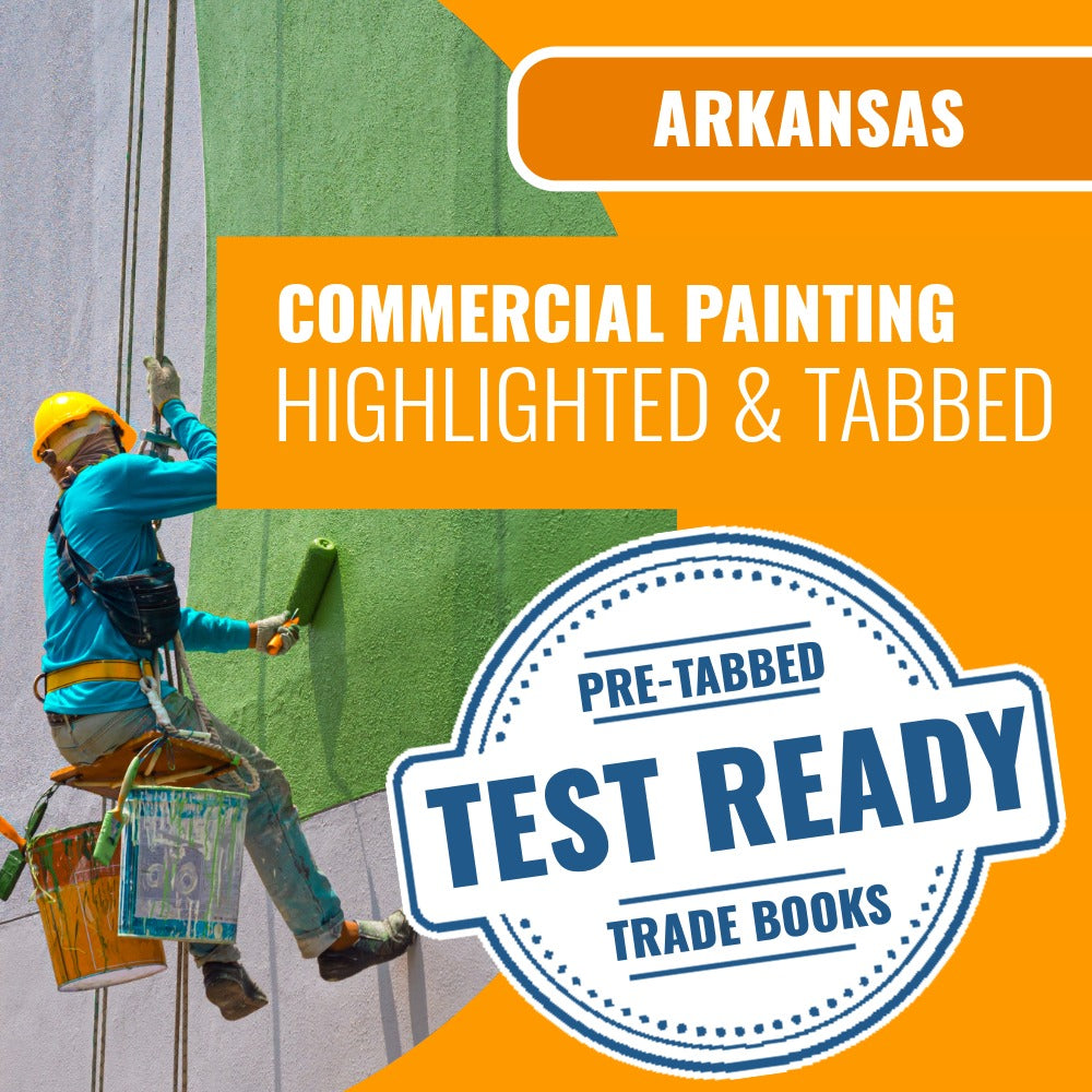 Arkansas Commercial Painting, Wallcovering Contractor Exam Highlighted & Tabbed Book Package