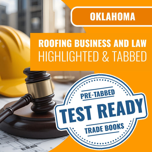 Oklahoma Roofing Business and Law Contractor - Highlighted and Tabbed Book Package