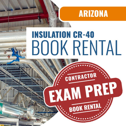 Arizona Insulation Residential / Commercial Contractor (CR-40) - Books & Courses Rental Package