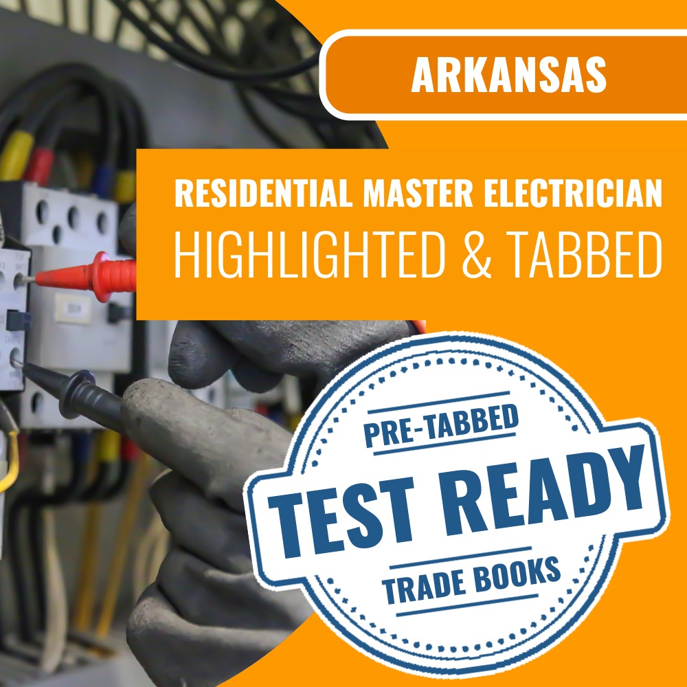 Arkansas Residential Master Electrician Contractor Exam Highlighted & Tabbed Book Package