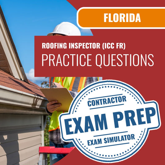 Florida Roofing Inspector (ICC FR) Exam - Online Practice Questions