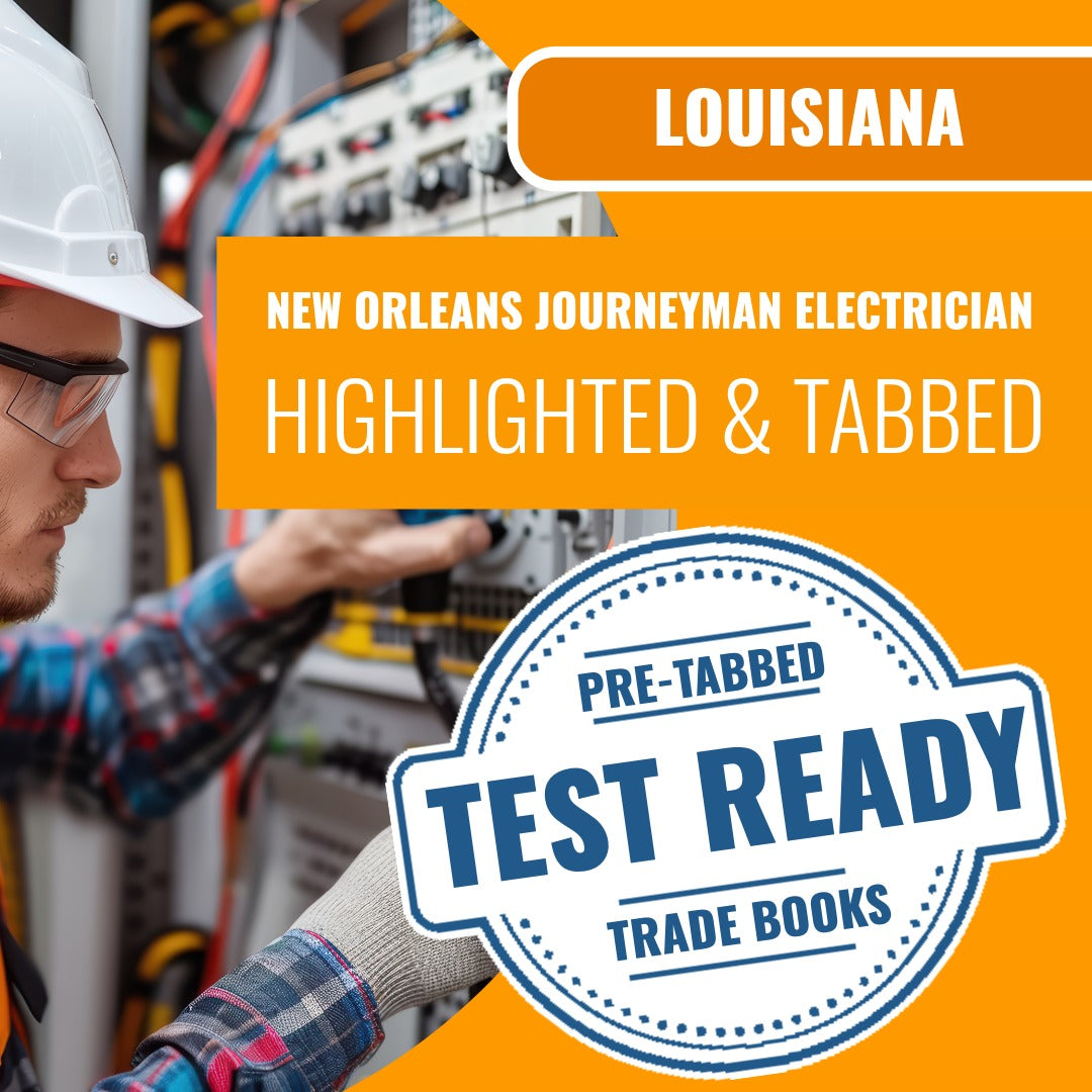 New Orleans Louisiana Journeyman Electrician (ICC - T17-N) Highlighted & Tabbed Book Package