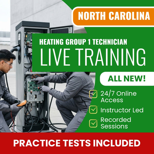 North Carolina Heating Group 1 Technician Exam Prep - Live Virtual + Self Study Training