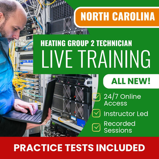 North Carolina Heating Group 2 Technician Exam Prep - Live Virtual + Self Study Training