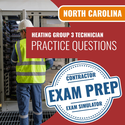 North Carolina Heating Group 3 Technician Contractor Exam - Online Practice Questions