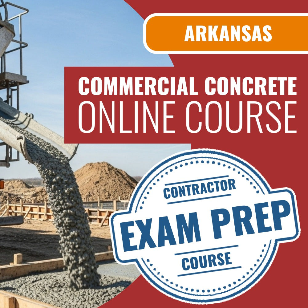 Arkansas Concrete Commercial Contractor - Online Exam Prep Course
