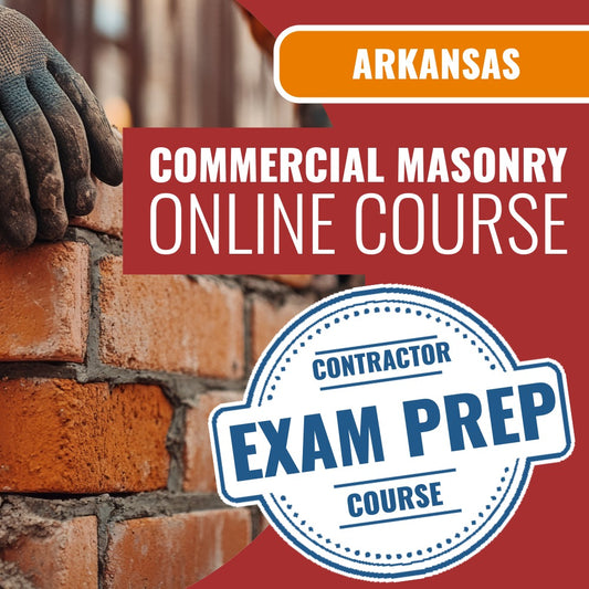 Arkansas Masonry Commercial Contractor - Online Exam Prep Course