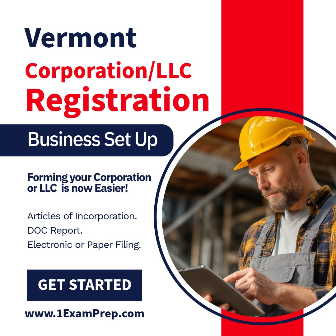 Vermont Corporation or LLC Filing Registration Formation Setup
