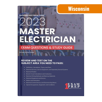 Wisconsin 2023 Master Electrician Exam Prep and Study Guide: 12 Practice Exams + 2 Full Final Exams: Trusted by 50k Electricians