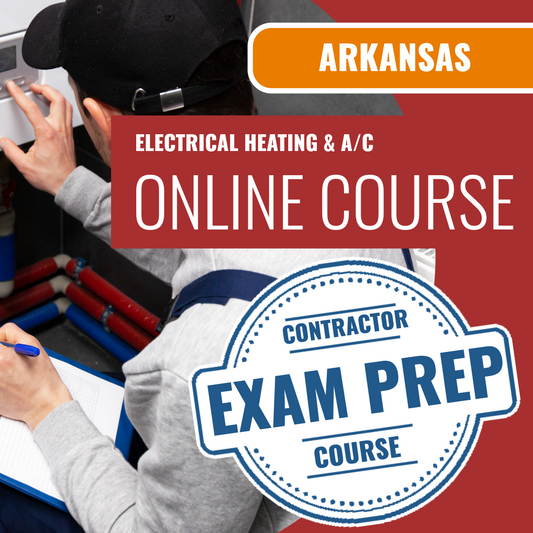 Arkansas Electrical Heating & A/C Installation Contractor Exam - Online Exam Prep