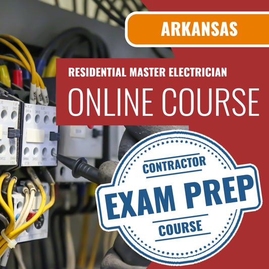 Arkansas Residential Master Electrician Contractor - Online Exam Prep
