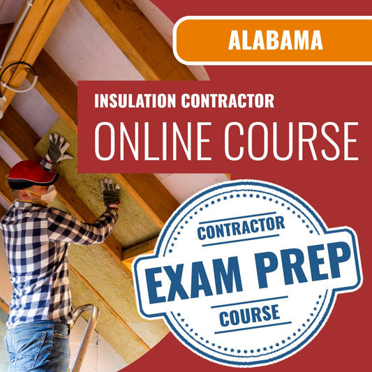 Alabama Insulation Contractor - Online Exam Prep