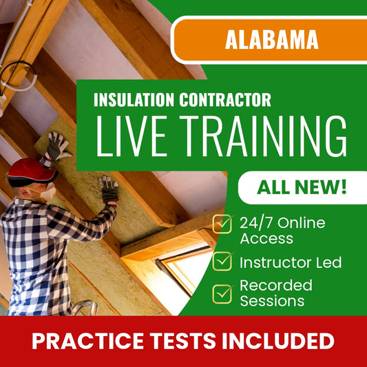 Alabama Insulation Contractor Exam Prep - Live Virtual + Self Study Training