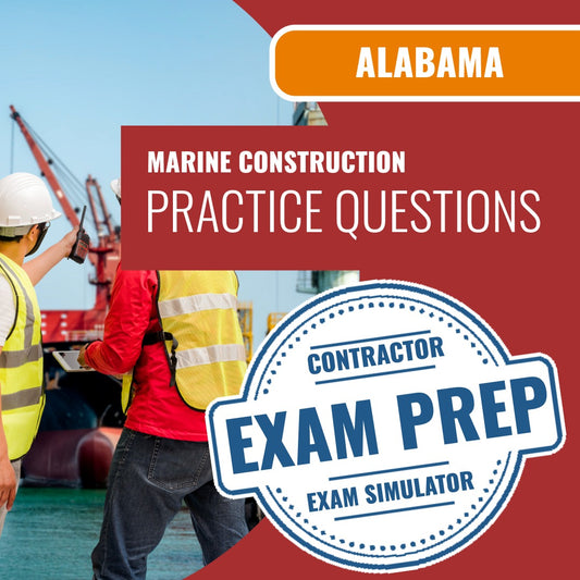 Alabama Marine Construction Contractor Exam - Online Practice Questions