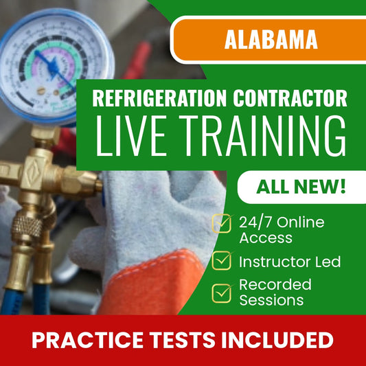 Alabama Refrigeration Contractor Exam Prep - Live Virtual + Self Study Training