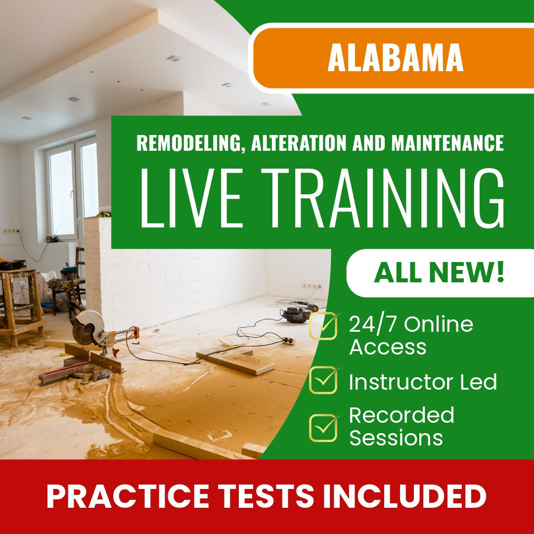 Alabama Remodeling, Alteration, and Maintenance Repair Contractor Exam Prep - Live Virtual + Self Study Training