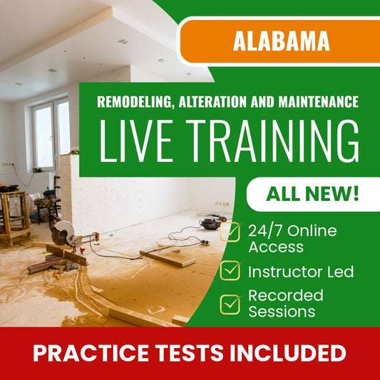 Alabama Remodeling, Alteration, and Maintenance Repair Contractor Exam Prep - Live Virtual + Self Study Training