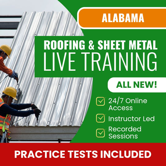 Alabama Roofing and Sheet Metal Contractor Exam Prep - Live Virtual + Self Study Training