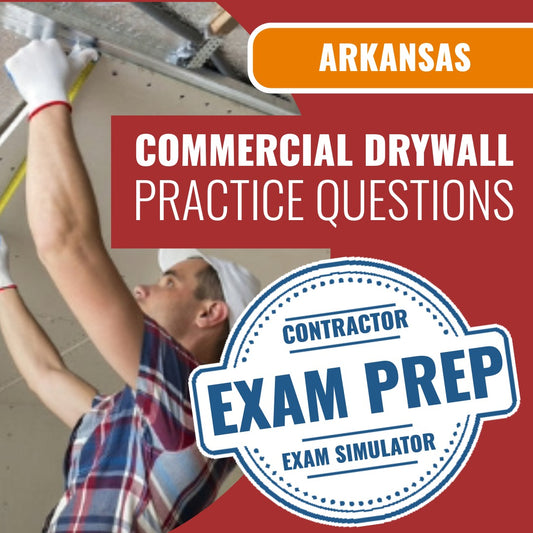 Arkansas Commercial Drywall Contractor Exam - Online Practice Questions