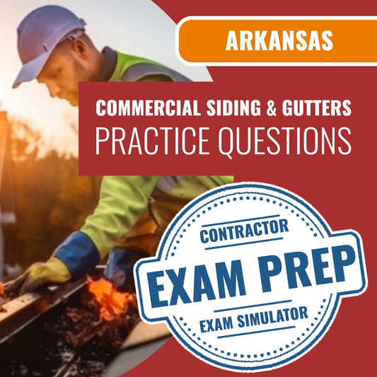 Arkansas Commercial Siding, Soffit, Facia, Gutters Contractor Exam - Online Practice Questions