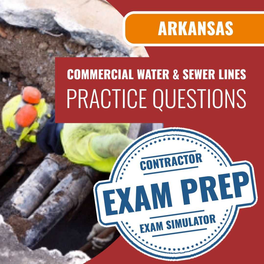 Arkansas Commercial Water and Sewer Lines Contractor Exam - Online Practice Questions